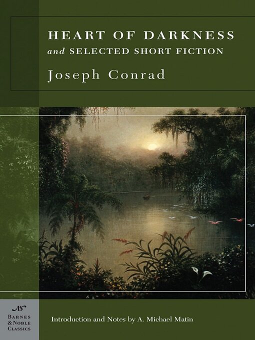 Title details for Heart of Darkness and Selected Short Fiction (Barnes & Noble Classics Series) by Joseph Conrad - Wait list